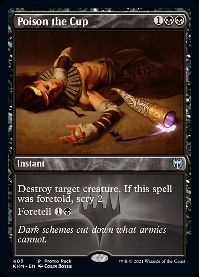 Poison the Cup [Kaldheim Promos]